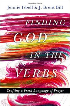 Finding God in the Verbs: A Conversation with Brent Bill
