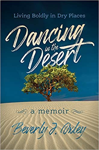Dancing in the Desert: A Conversation with Dr. Beverly Oxley